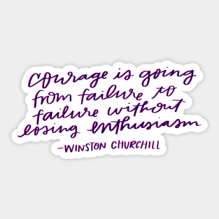 Positivity Winston Churchill Courage Brave Quote Sticker